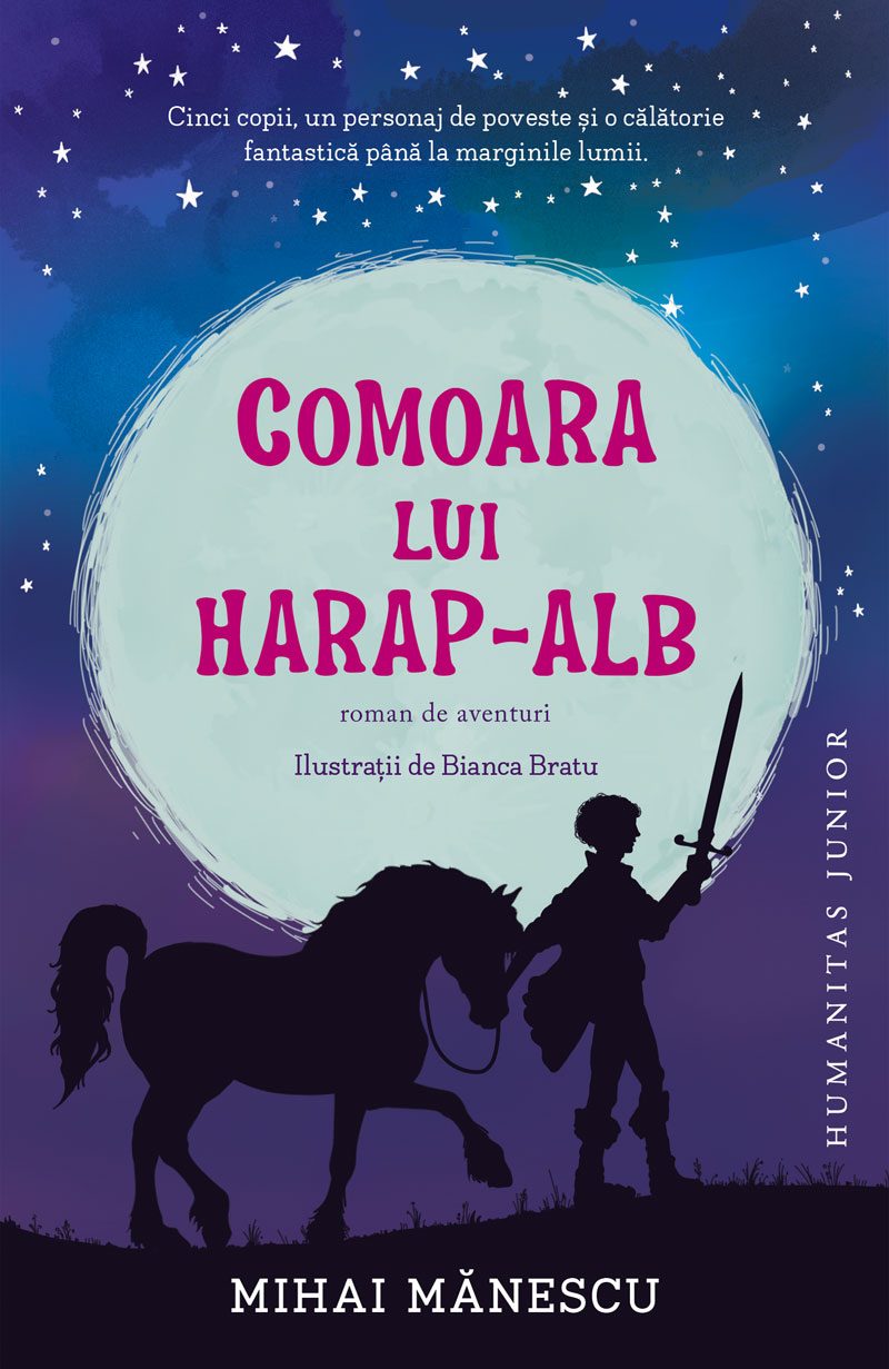 Coperta romanului „Comoara lui Harap-Alb” de Mihai Mănescu, ilustrată de Bianca Bratu.
